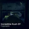 Incredible Rush EP