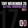 Tidy Weekender 25: DJ Poll Winners Mix 17 - K8-e