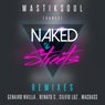 Naked In The Streets Feat Francci Remixes