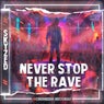 Never Stop the Rave