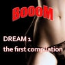 Dream 1 - The First Compilation