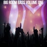 Big Room Bass, Vol. 1