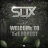 Welcome To The Forest