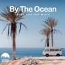 By the Ocean: Urban Chilled Vibes