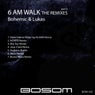 6 Am Walk (The Remixes), Pt. 2