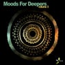 Moods For Deepers - Volume 3