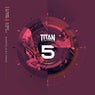 5 Years of Titan Records (Pt. 1)