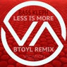 Less Is More: BTOYL Remix