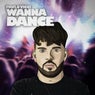 Wanna Dance