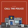 Call The Police
