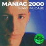 Maniac 2000 (25th Anniversary Edition)