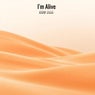 I'm Alive