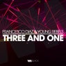 Three And One