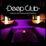 Deep Club: Fashion and Fashinating Rhythms