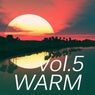Warm Music, Vol. 5