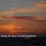 Body & Soul Contemplation, Vol. 3