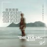 Die Young (Rycamo Remix)