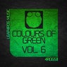 COLOURS OF GREEN VOL. 6