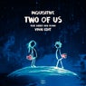 Two of Us (VINAI Edit) feat. Ronin & Abbey