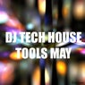 DJ Tech House Tools May