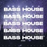 Bass House Music 2022