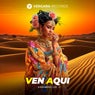 Ven Aquí