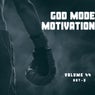 God Mode Motivation 044