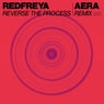 Reverse The Process (Aera Remix)