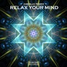 Relax Your Mind (Original Mix)