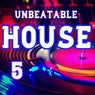 Unbeatable House, Vol.5 (BEST SELECTION OF CLUBBING HOUSE TRACKS)