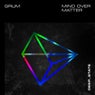 Mind Over Matter (Extended)