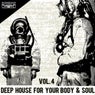 Deep House for Your Body & Soul, Vol. 4