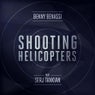 Shooting Helicopters - Extended Edit