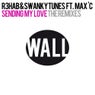 Sending My Love (The Remixes)