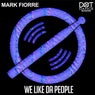 We like da people