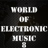 World of Electronic Music, Vol. 8