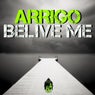 Arrigo Belive Me EP