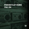 Poker Flat Dubs, Vol. 04