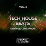 Tech House Beats, Vol. 5 (Essential Club Tracks)