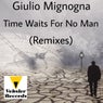 Time Waits For No Man (Remixes)