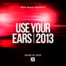 Use Your Ears 2013