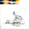 Tales Of Dirt & Sparks (Remastered Edition)