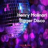 Bigger Disco