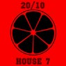 20/10 House, Vol. 7
