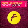 Finest House Traxx Choices Vol. 02