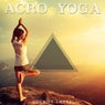 Acro Yoga, Vol. 3 (Finest In Meditation & Relaxation)