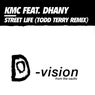 Street Life (feat. Dhany) [Todd Terry Remix]