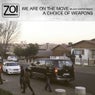 We Are On The Move (Black Coffee Remix) / A Choice Of Weapons