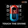 Touch The Divine