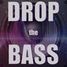 Drop the Bass